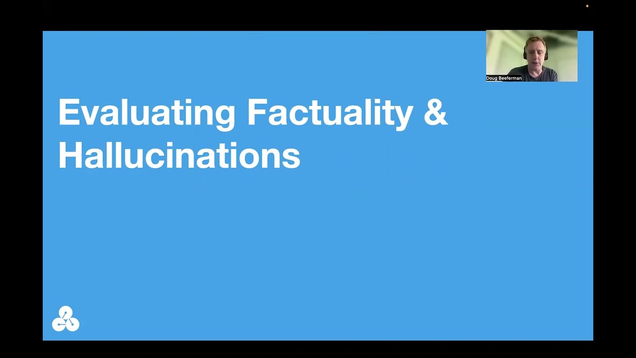Evaluation: Factuality and Halllucination
