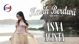 Kasih Berduri - Asna Agista | Dangdut [OFFICIAL]