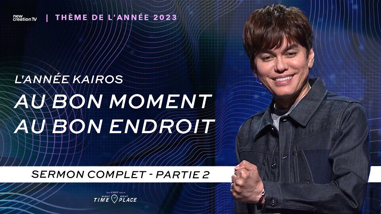 L'année Kairos : au bon endroit, au bon moment - Partie 2 | Joseph Prince | New Creation TV