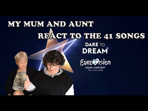 My mum and aunt react to Eurovision 2019