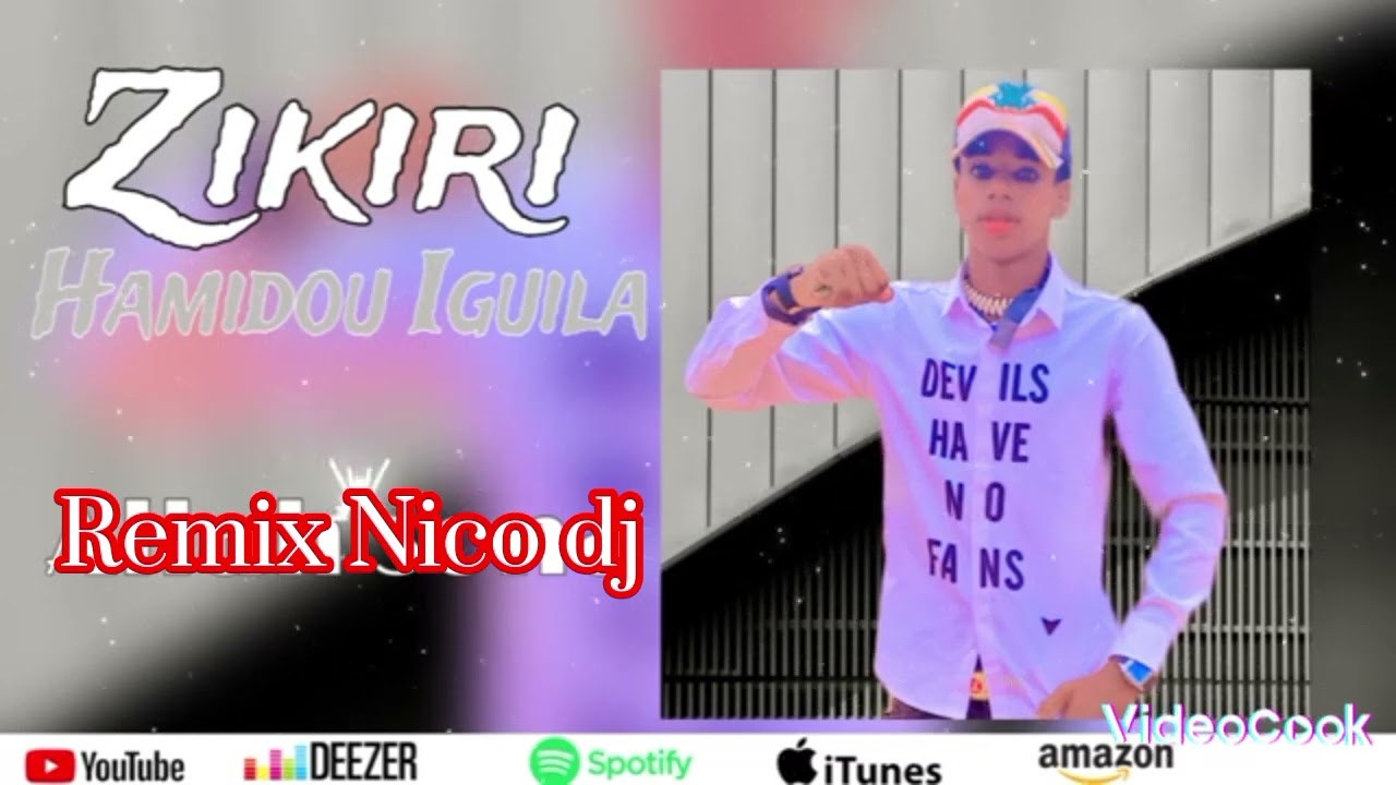 zikiri Hamidou iguila MIX