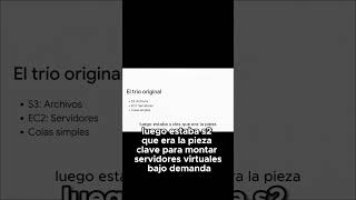 AWS empezó con 3 pilares: S3, EC2 y SQS