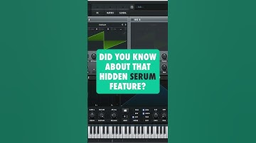 DID YOU KNOW ABOUT THAT HIDDEN XFER SERUM SYNTH SOUND DESIGN FEATURE?