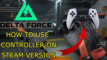 Delta Force: How to Enable Controller Support with Steam Input