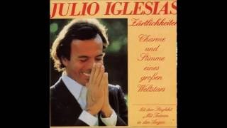 Mit Tränen in den Augen ist man blind - JULIO IGLESIAS