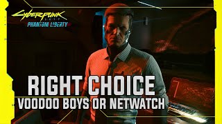 Famous Netwatch or Voodoo Boys - The Right Choice - Cyberpunk 2077 Phantom Liberty Profile