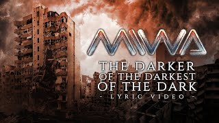 The Darker Of The Darkest Of The Dark - Lyric Video By Miwa