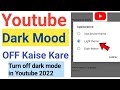 How to Turn Off Dark Mode in YouTube | Youtube Dark Mode Off Kaise Kare | Dark Mode On Youtube