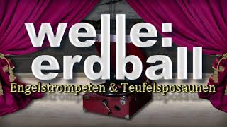 welle: erdball - Engelstrompeten &amp; Teufelsposaunen (Reklame)