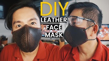 Making a Leather Face Mask (DIY Leathercraft VLOG).  FREE PDF Pattern Link Available