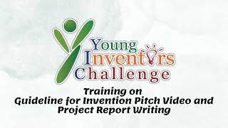 Yic 2024 Online Training  Guideline On Invention Pitch  And Project Report Writing