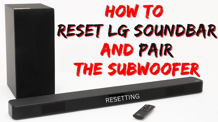 How to RESET LG Soundbar and PAIR the Subwoofer