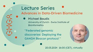 Federated genomic discoveries: Deploying the GA4GH Beacon protocol Michael Baudis, March 20. 2024