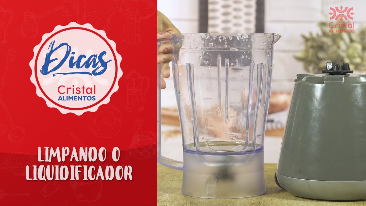 COMO LIMPAR LIQUIDIFICADOR FÁCIL E RÁPIDO? Dica Cristal Alimentos - YouTube