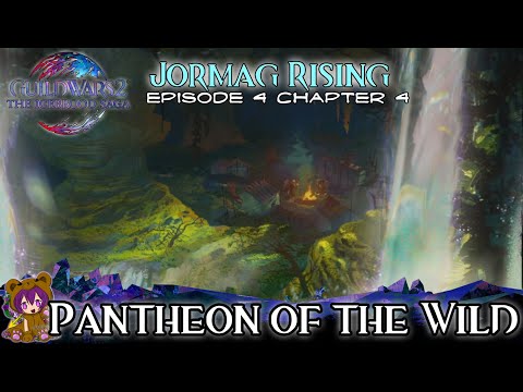 GW2 - Jormag Rising - 04 Pantheon of the Wild