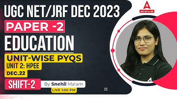 UGC NET Education Paper 2 | UGC NET Education Unit 2 PYQs | By Snehil Ma