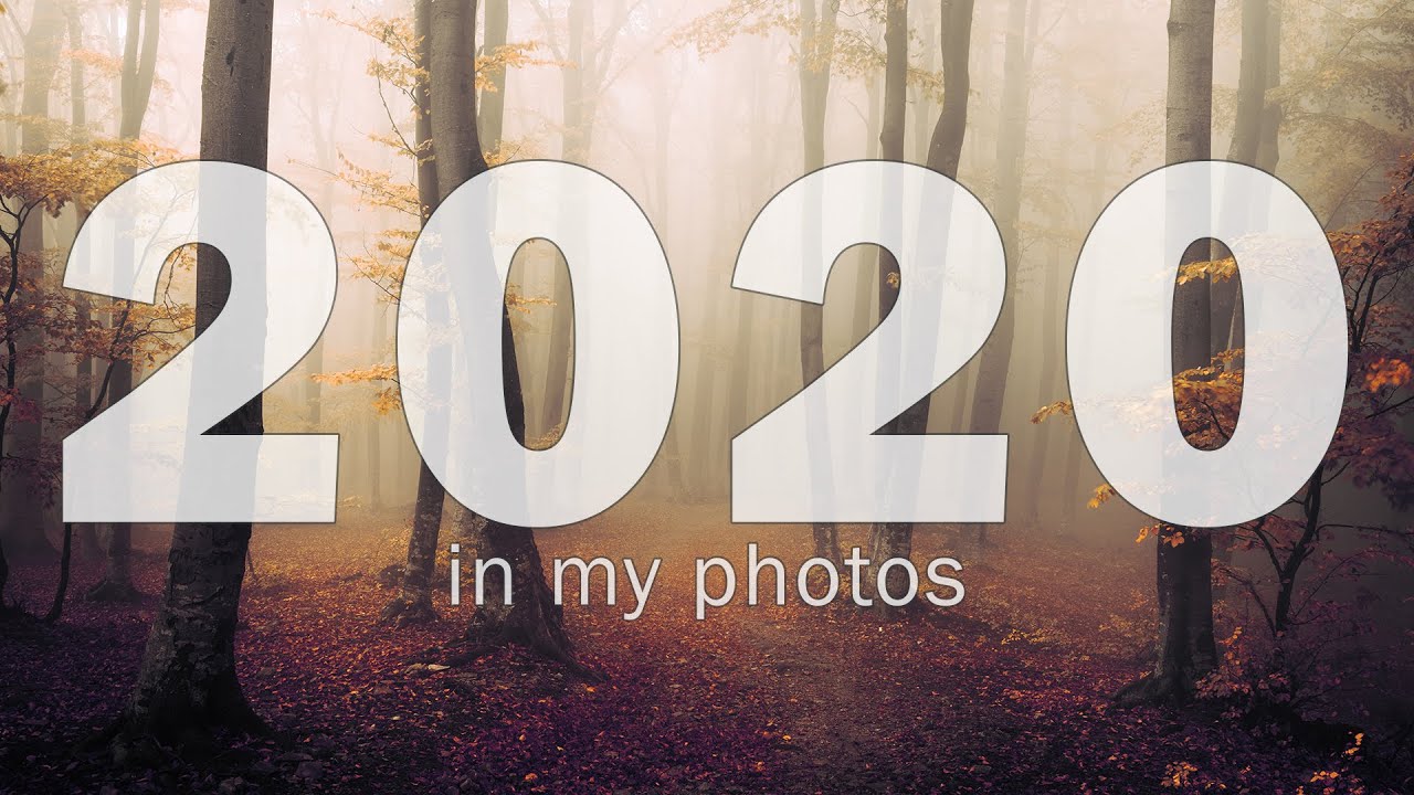 2020-in-my-photos-and-2021-resolution-youtube