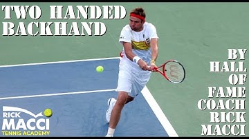 Two handed backhand tips by Rick Macci!