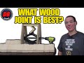 What Wood Joint is Strongest? Let&#39;s Find Out!
