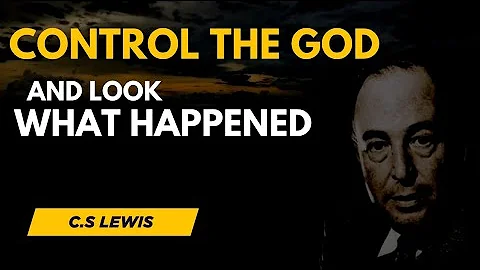 God is in control | Trusting God's Control in Uncertain Times |  C.S. Lewis