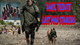 DARYL TRIBUTE LAST MAN STANDING