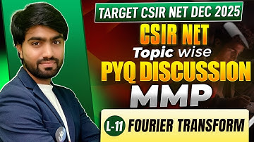 Fourier Transform CSIR NET Physics PYQ Practice 2025 | Most Important PYQ