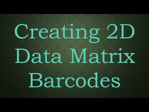 Creating 2D Data Matrix Barcodes