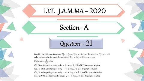 IIT JAM 2020 Mathematics solutions Question 21|Differential Equation| Integrating Factor