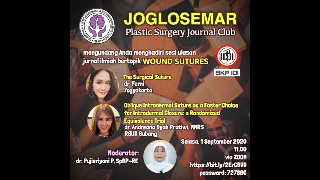 JOGLOSEMAR Plastic Surgery Journal Club Season 1 Session 3 WOUND