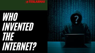 Who Invented the Internet?   | by teslabhai | 01