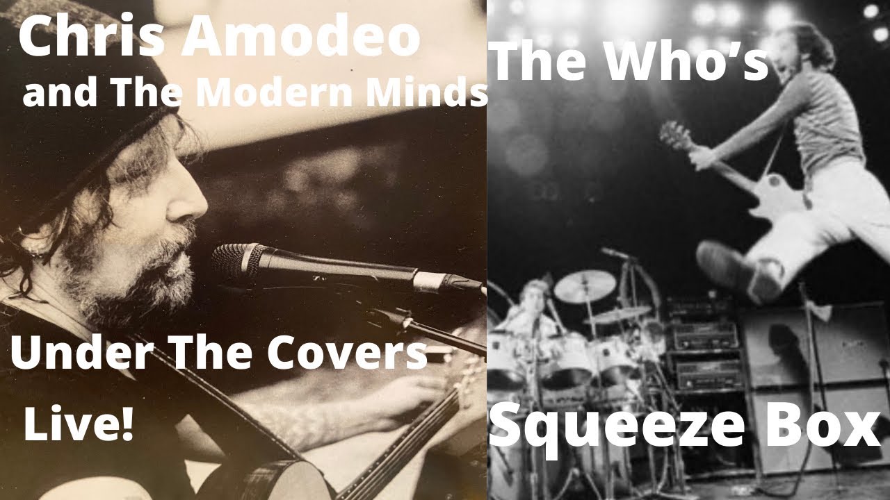 Squeeze Box - The Who - Cover by Chris Amodeo and The Modern Minds