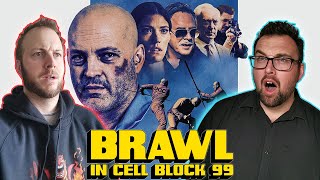 BRAWL IN CELL BLOCK 99 (2017) Movie Reaction!