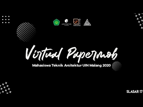 Virtual Papermob Slasar 17 Teknik Arsitektur 2020 Uin Maulana Malik Ibrahim Malang Youtube