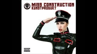 MISS CONSTRUCTION - Hass und Liebe
