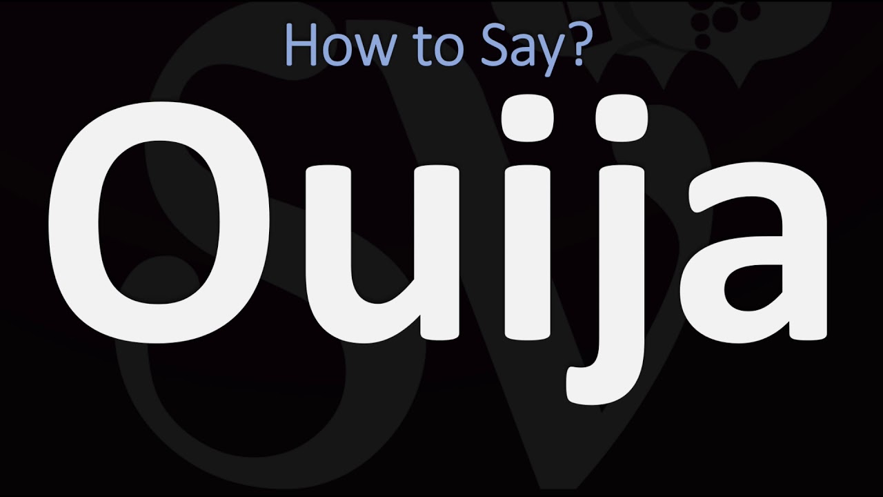 How to Pronounce Ouija Board? (CORRECTLY) - YouTube