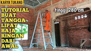 TUTORIAL MEMBUAT TANGGA LIPAT DARI BAJA RINGAN