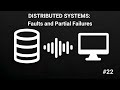 Distributed Systems #22: Faults and Partial Failures - AI-Generated Podcast for Tech Interview Prep