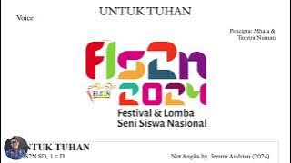 Download lagu UNTUK TUHAN NADA DASAR C MAYOR | LAGU PILIHAN WAJIB FLS2N SD