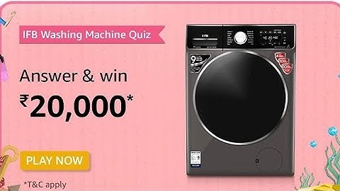 Amazon new IFB Washing machine quiz answers today 13 July 2021