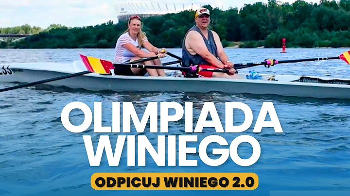 WINI RZUCA WYZWANIE WIŚLE! WIOŚLARSTWO Z AGNIESZKĄ KOBUS-ZAWOJSKĄ | ODPICUJ WINIEGO 2.0 #1