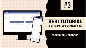 #3 Membuat Database Perpustakaan | Tutorial Aplikasi Perpustakaan