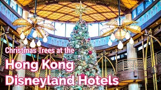 Tour of the christmas trees in disney hotels at hong kong disneyland