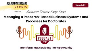 Managing a Research Based Business  Systems and Processes for Doctorates