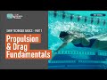 Swimming technique  fundamentals of propulsion and drag  key phases of your swim stroke  how to