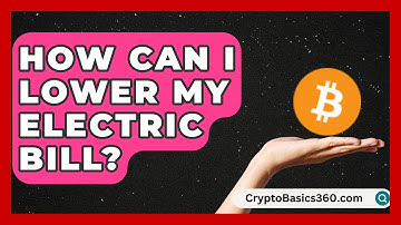 How Can I Lower My Electric Bill? | Your Utilities Hub