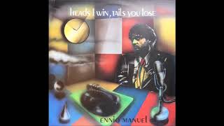 Ennio Manuel - Heads I Win, Tails You Lose