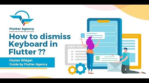 How to Dismiss the Keyboard in Flutter?