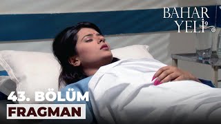 Bahar Yeli 43. Bölüm Fragmanı - 2 Şubat A