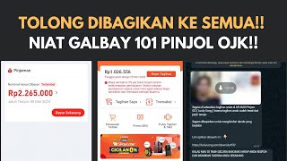 NIAT GALBAY 101 PINJOL OJK BULAN INI, COBA DENGARKAN HAL HAL INI DULU!!