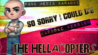 The Hellacopters - So Sorry I Could Die (Karaoke Version) Instrumental - PMK